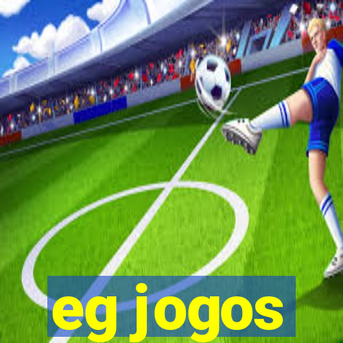 eg jogos